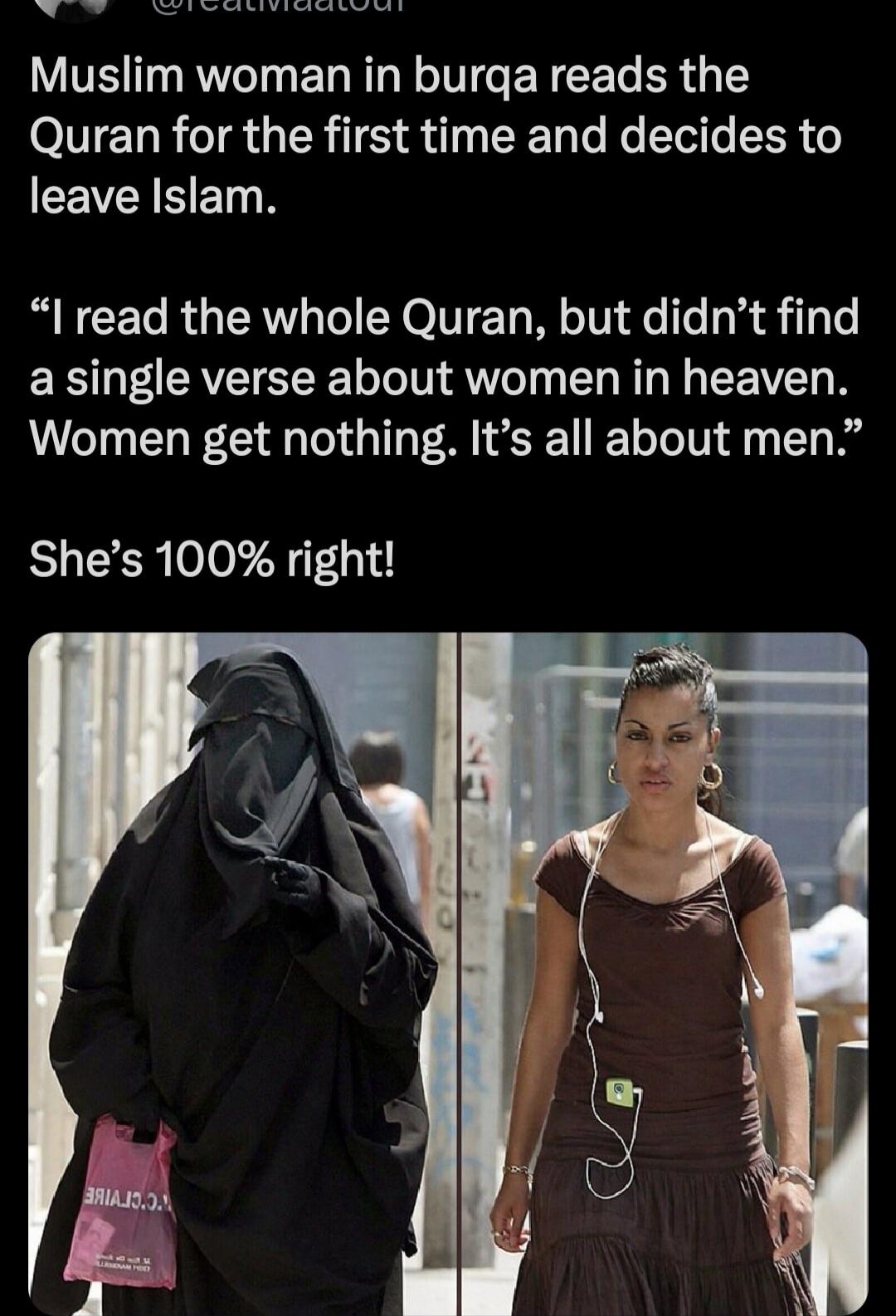 Muslim woman in burqa reads the Quran for the first time and decides to leave Islam. 