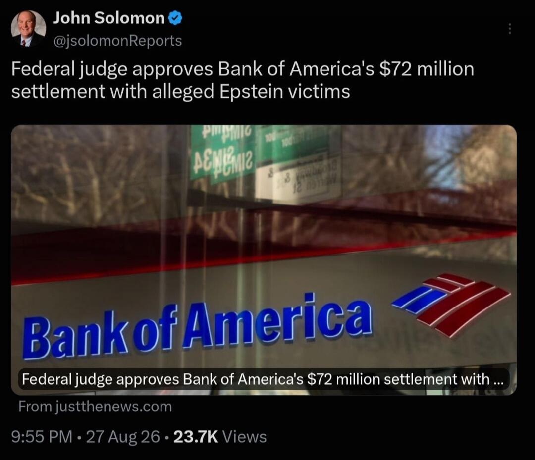 Federal judge approves Bank of America's $72 million settlement with alleged Epstein victims. Bank of America. Federal judge approves Bank of America's $72 million settlement with...
