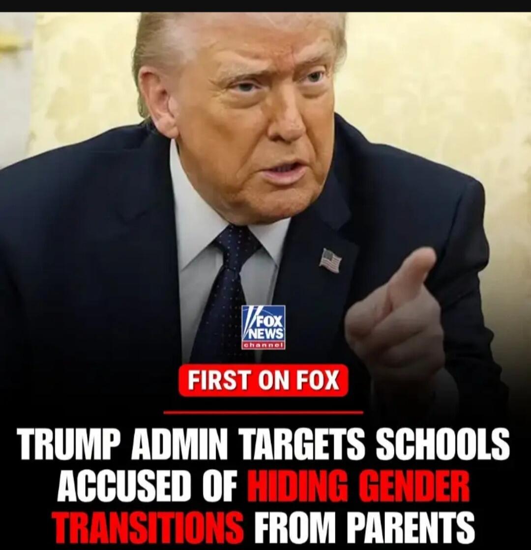 FOX NEWS CHANNEL FIRST ON FOX TRUMP ADMIN TARGETS SCHOOLS ACCUSED OF HIDING GENDER TRANSITIONS FROM PARENTS