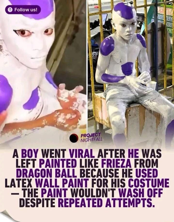Follow us! A boy went viral after he was left painted like Frieza from Dragon Ball because he used latex wall paint for his costume - the paint wouldn't wash off despite repeated attempts.