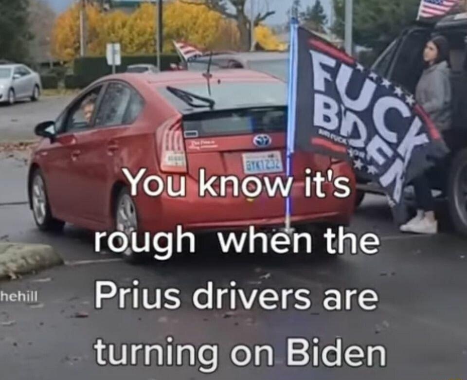 0 _rdfiJgh when the wnPrius drivers are turning on Biden