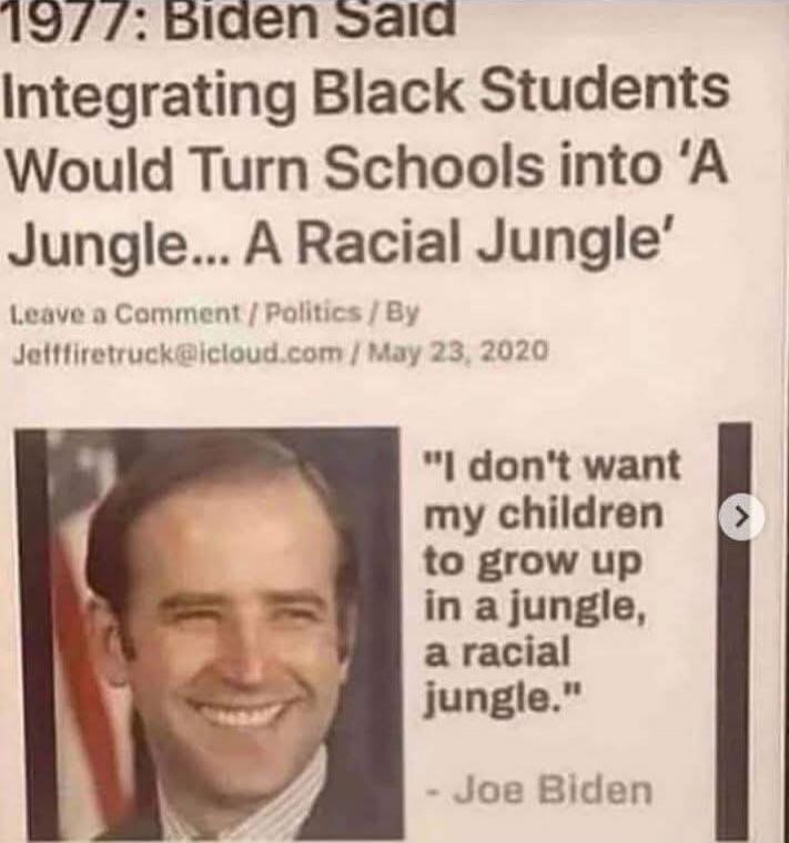 1977: Biden Said Integrating Black Students Would Turn Schools into 'A Jungle... A Racial Jungle' Leave a Comment / Politics / By Jeffri...