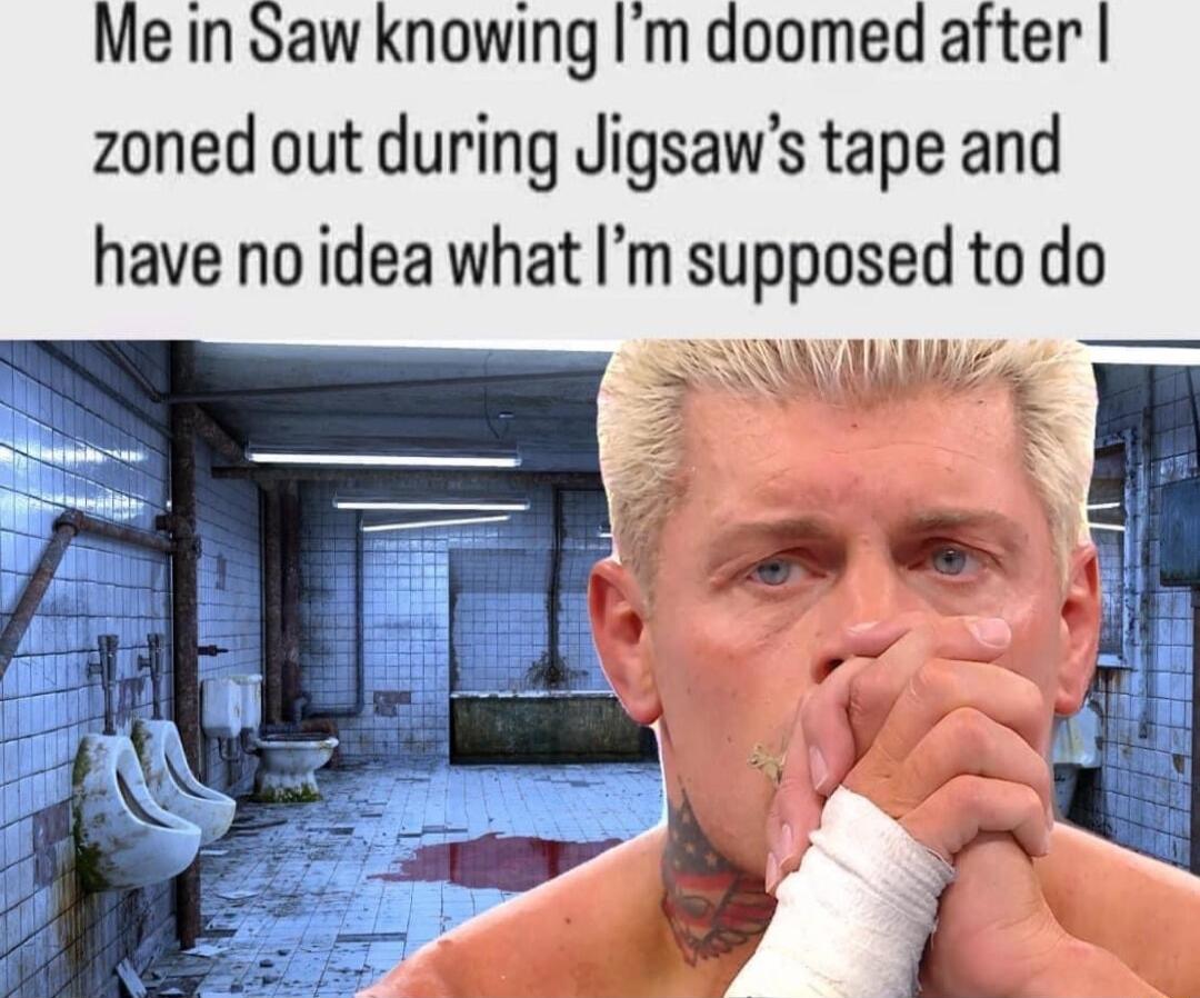 zoned out during Jigsaws tape and have no idea what Im supposed to do