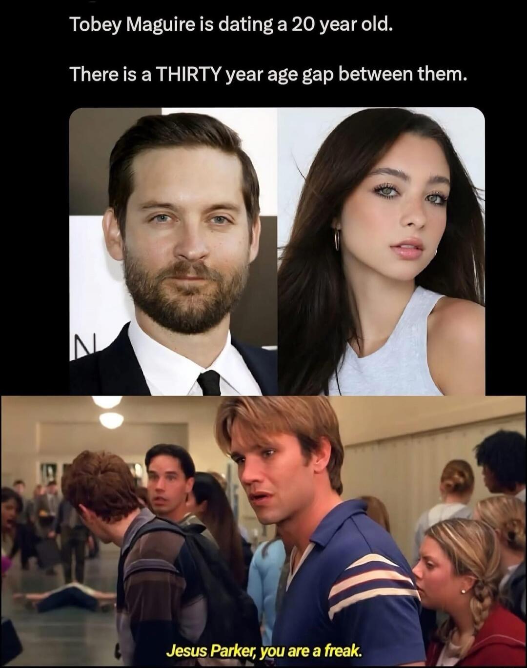 Tobey Maguire is dating a 20 year old. There is a THIRTY year age gap between them. Jesus Parker, you are a freak.