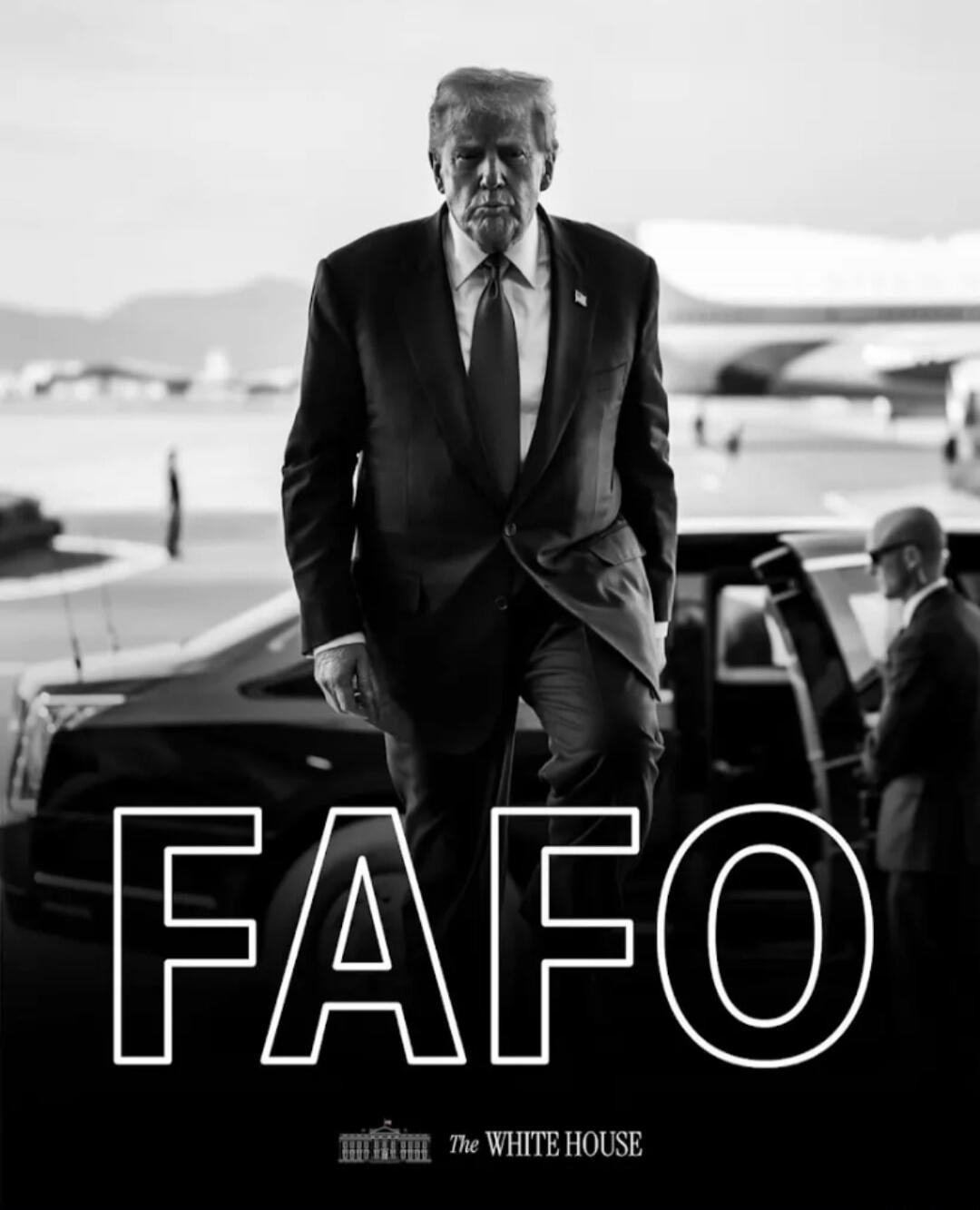 FAFO The White House