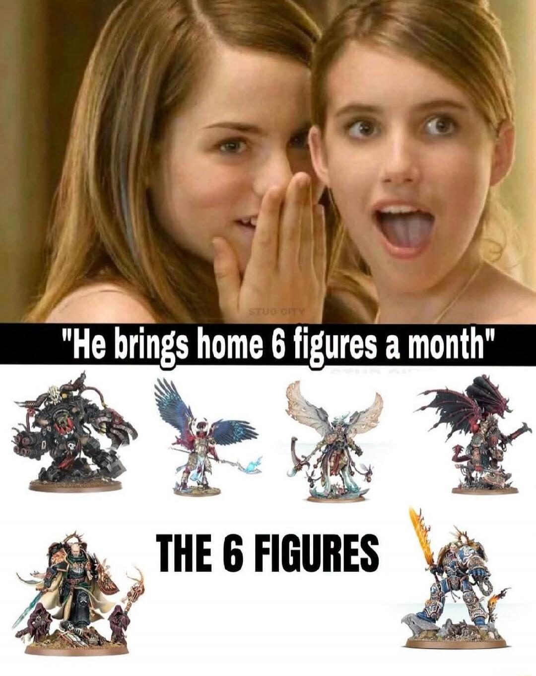 He brings home 6 figures a month. THE 6 FIGURES.