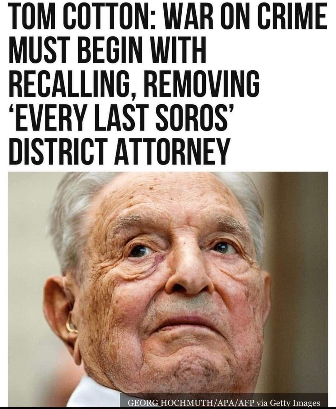 TOM COTTON WAR ON CRIME MUST BEGIN WITH RECALLING REMOVING EVERY LAST SOROS DISTRICT ATTORNEY