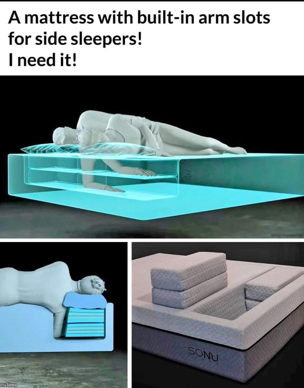 A mattress with built in arm slots for side sleepers I need it