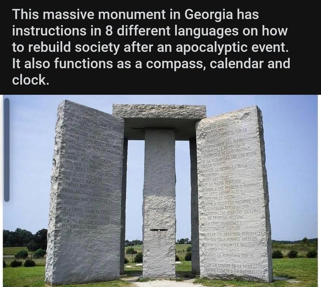 This massive monument in Georgia has instructions in 8 different languages on how L CoR 1 o 1011 s KT T V VA T g T T o Lo Xor1 Y o A o EAVT 1 1Yo R 1 T3 o s TSR Weded g o X o 1 g To T 14 Lo clock