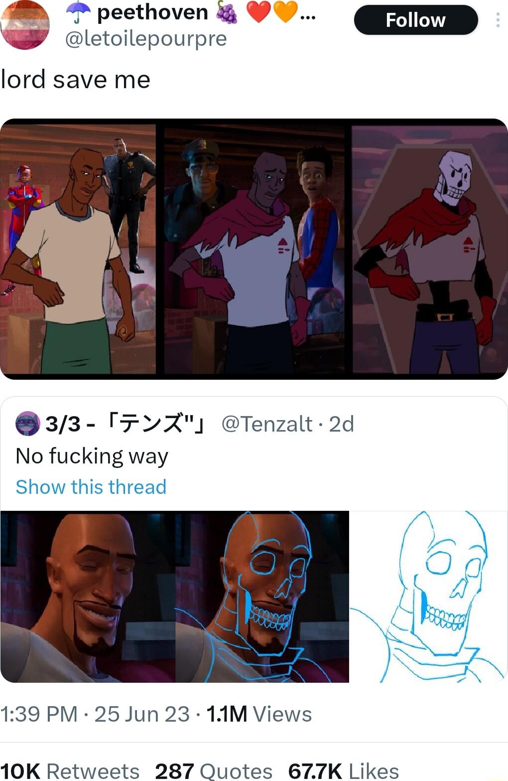 QD Sl VY D letoilepourpre lord save me 33 7YX Tenzalt 2d No fucking way 139 PM 25 Jun 23 1M Views 10K Retweets 287 Quotes 677K Likes