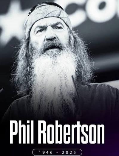 PHIL ROBERTSON 1946 - 2025