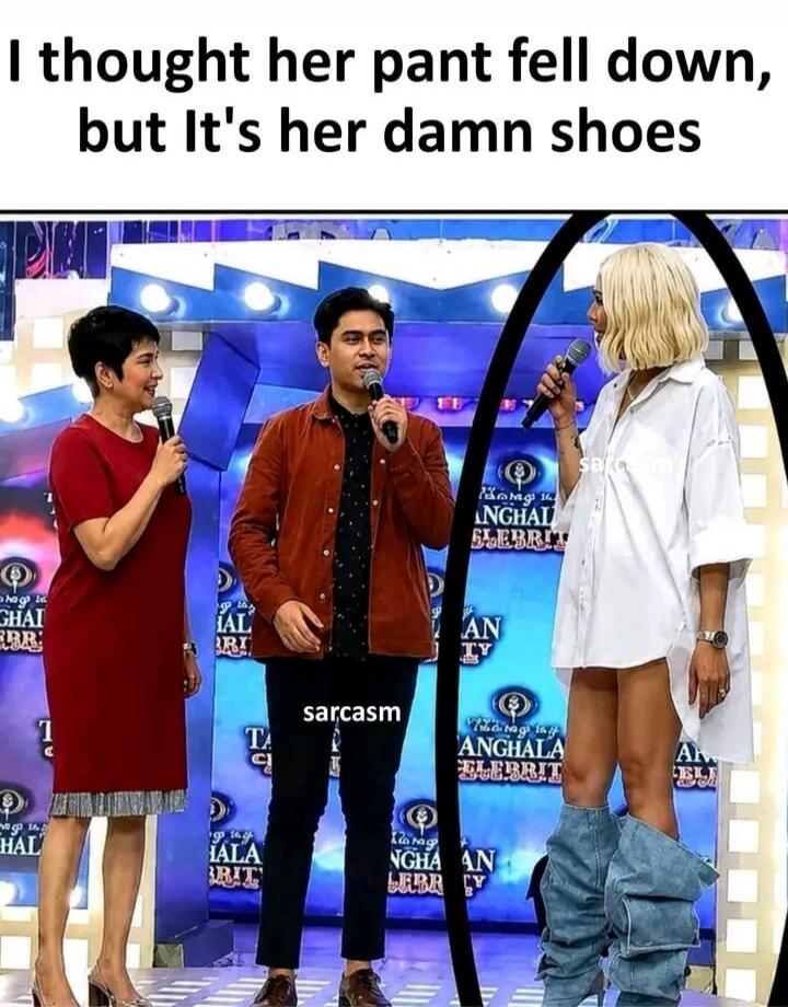 I thought her pant fell down, but It's her damn shoes. sarcasm