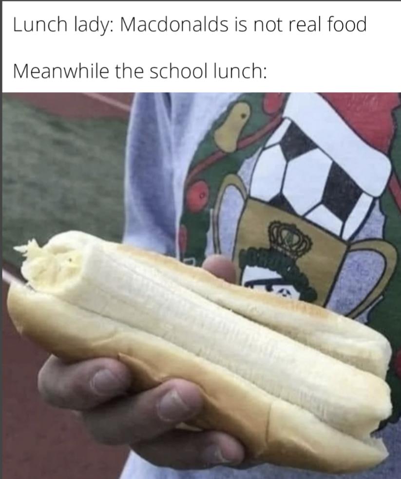 Lunch lady Macdonalds is not real food Meanwhile the school lunch