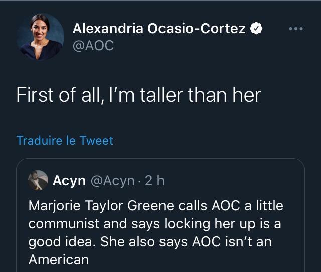 Alexandria Ocasio Cortez AOC First of all Im taller than her Traduire le Tweet v Acyn Acyn 2h Marjorie Taylor Greene calls AOC a little communist and says locking her up is a elolele RIs CE IS IRV NO IO S R To American