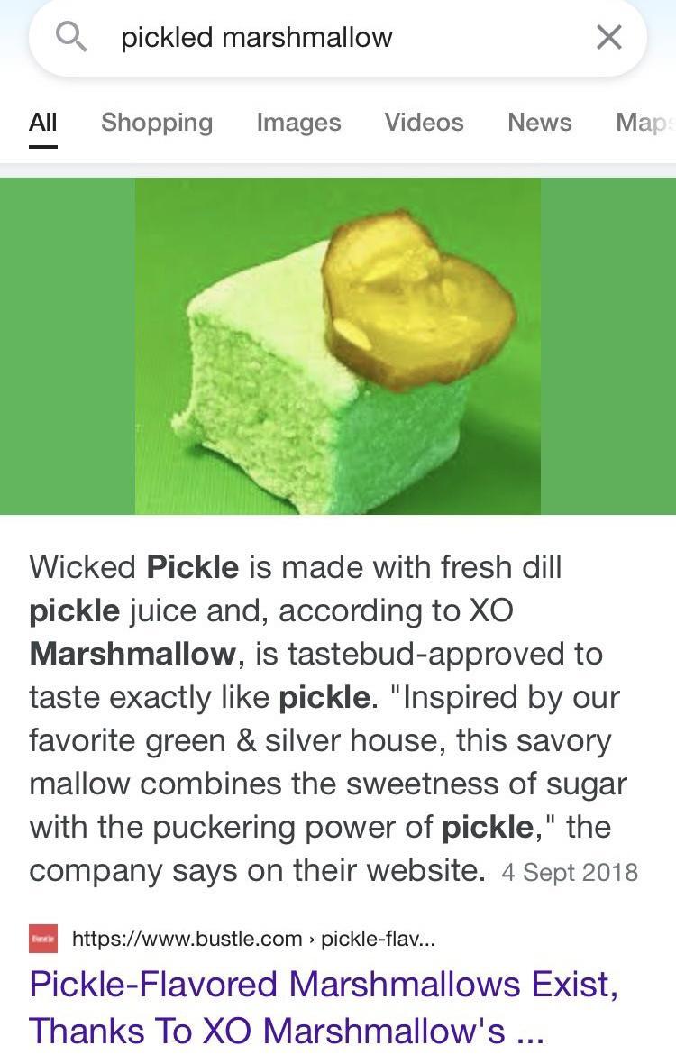Q pickled marshmallow X All Shopping Images Videos News Map Wicked Pickle is made with fresh dill pickle juice and according to XO Marshmallow is tastebud approved to taste exactly like pickle Inspired by our favorite green silver house this savory mallow combines the sweetness of sugar with the puckering power of pickle the company says on their website 4 Sept 2018 httpswwwbustlecom pickle flav P