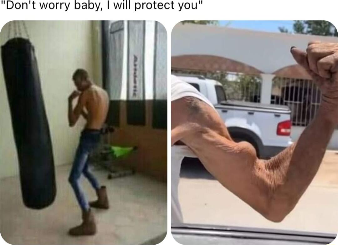 Dont worry baby will protect you