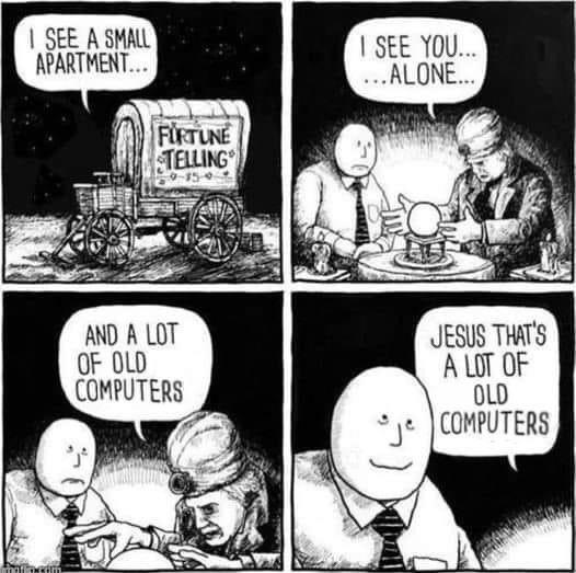 SEE A SMALL APARTMENT AND A LOT QOF OLD OMPUTERS Ja JESUS THATS A LOT OF 0LD COMPUTERS