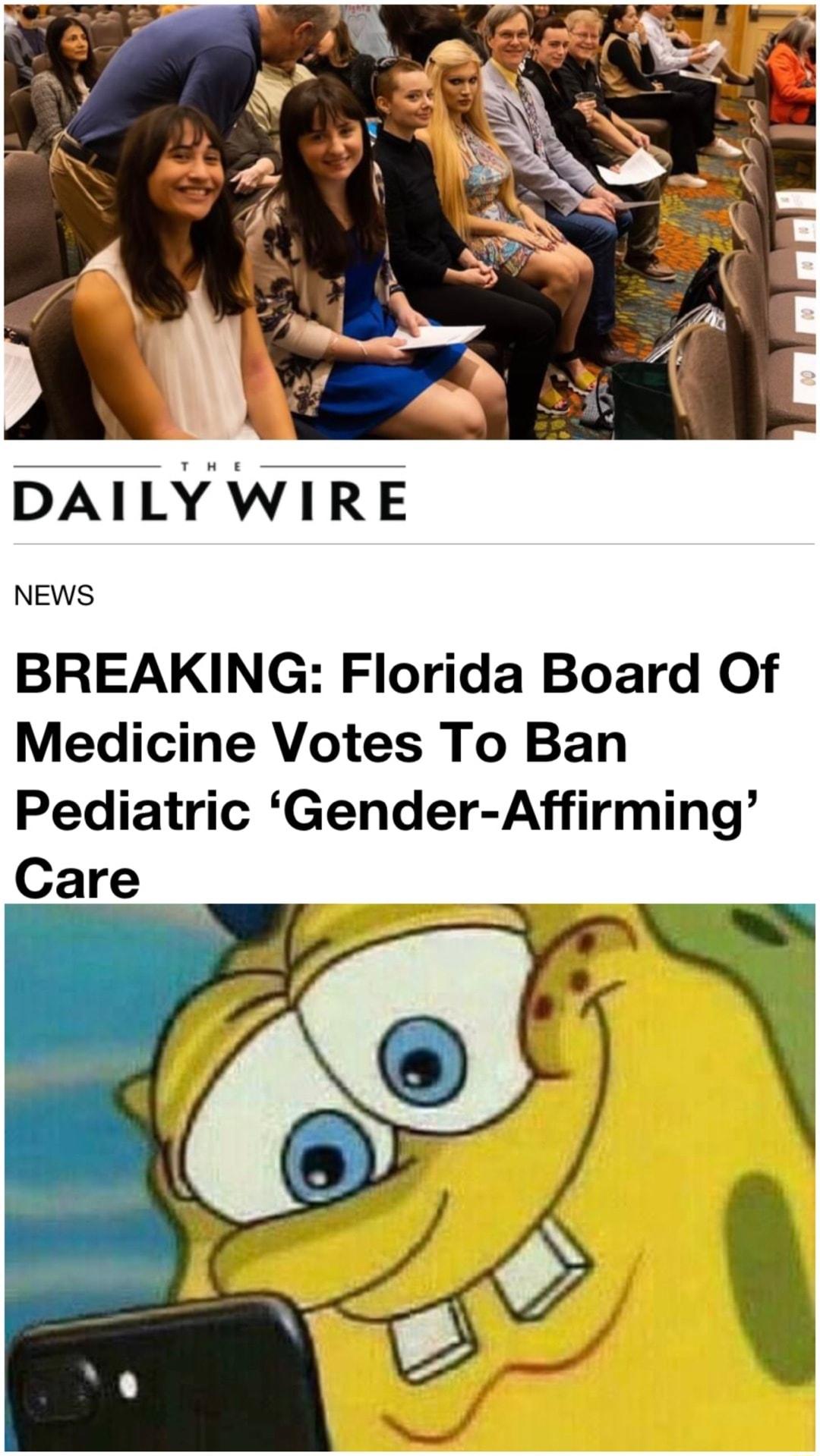 DAILY WIRE NEWS BREAKING Florida Board Of Medicine Votes To Ban Pediatric Gender Affirming 1 g A e