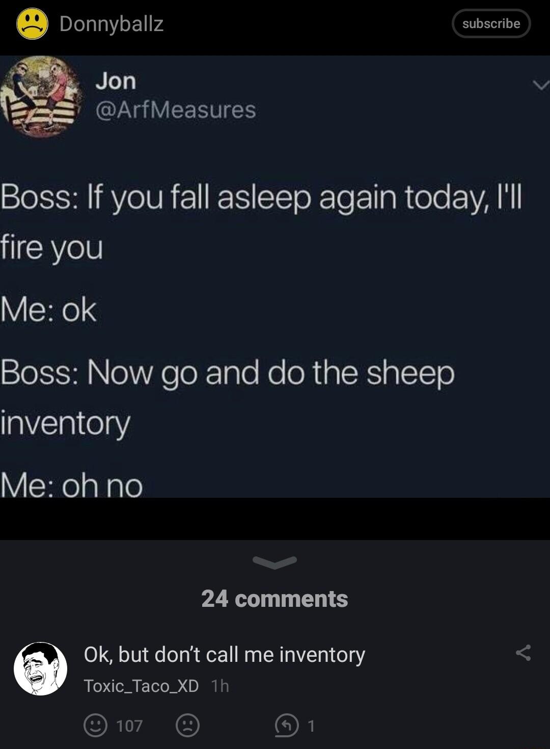ponnyballz sabscribe Jon 0 CLYNEERICH SIS SHI RV IR ST EllaRele AN fire you VHeq Boss Now go and do the sheep 10la1e32 YRtelaNple 24 comments Ok but dont call me inventory Toxic_Taco XD 1 w0