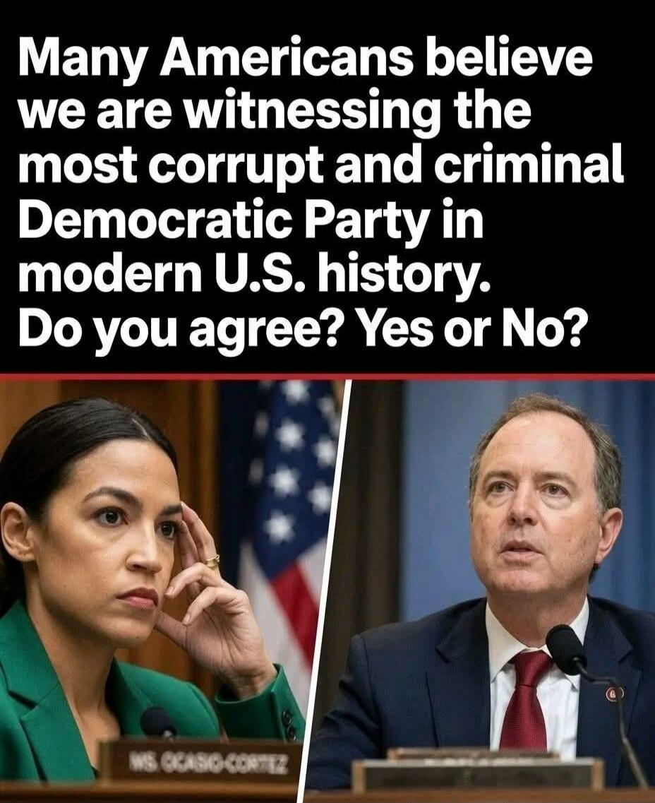 Many Americans believe we are witnessing the most corrupt and criminal Democratic Party in modern U.S. history. Do you agree? Yes or No? MS. OCASIO-CORTEZ