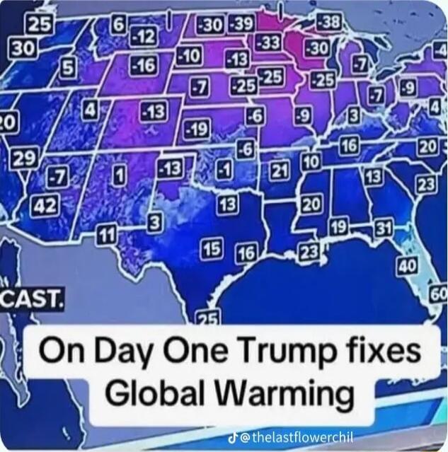 1 i On Day One Trump fixes 1 Global Warming d thelastflowerchil