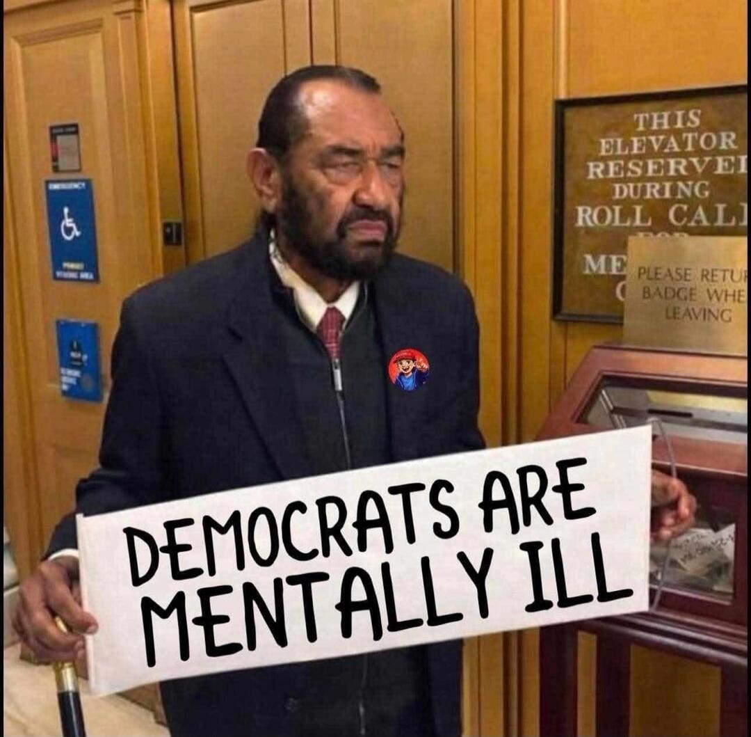 DEMOCRATS ARE MENTALLY ILL