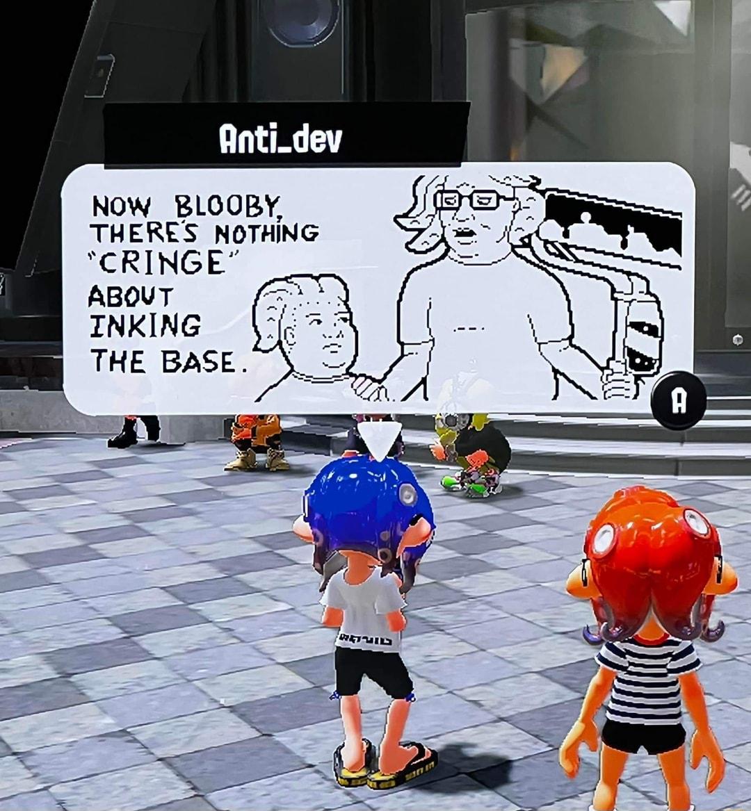 Now BLOOBY THERES NOTHING CRINGE ABOUT INKING THE BASE