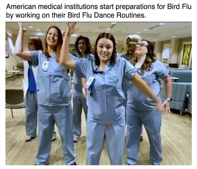 American medical institutions start preparations for Bird Flu by working on their Bird Flu Dance Routines