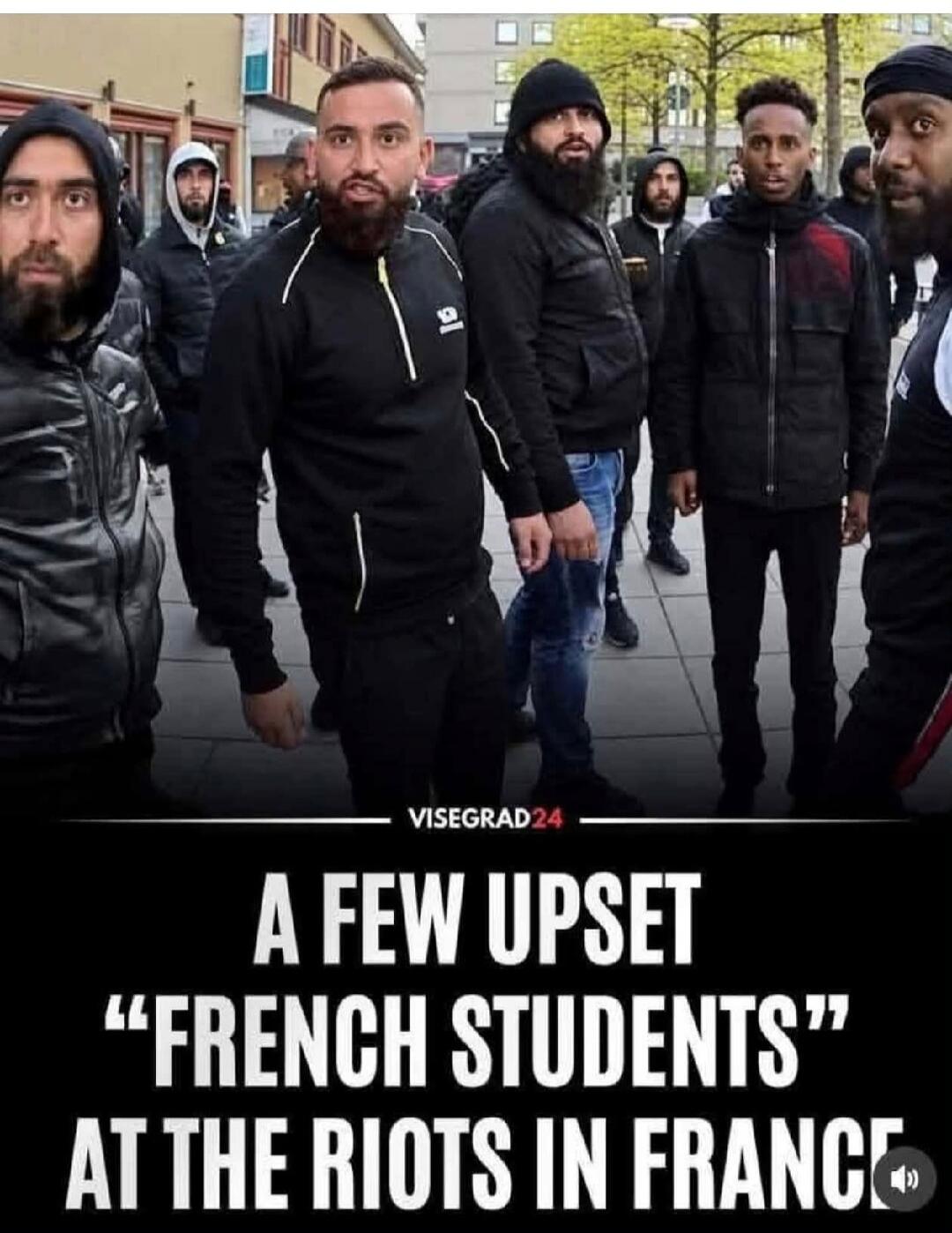 VISEGRAD24 A FEW UPSET “FRENCH STUDENTS” AT THE RIOTS IN FRANCE