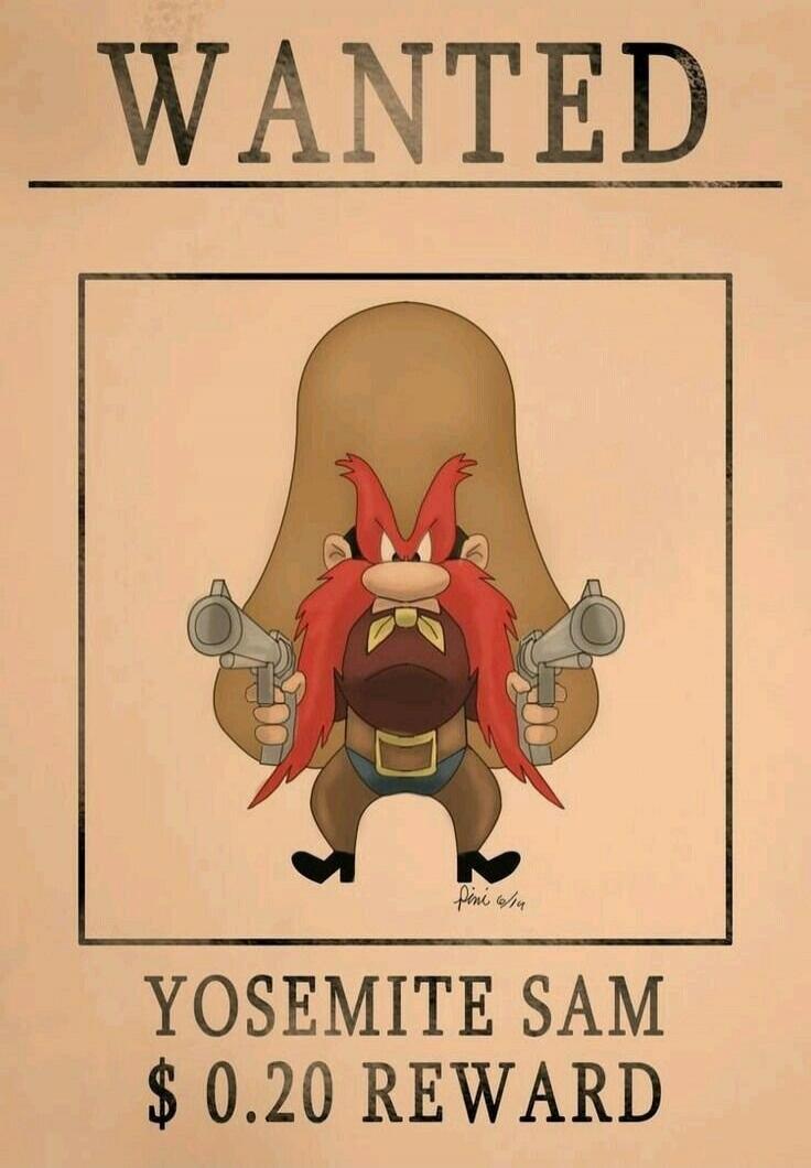 WANTED YOSEMITE SAM $0.20 REWARD
