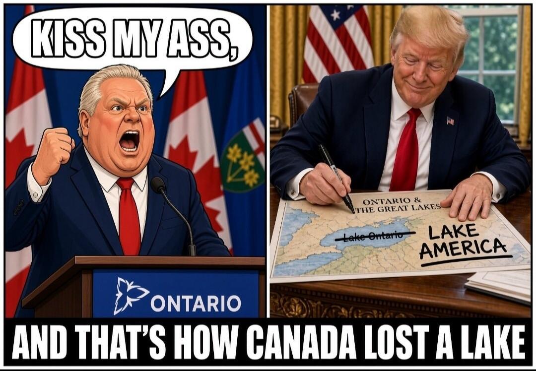 KISS MY ASS, ONTARIO & THE GREAT LAKES, Lake Ontario, LAKE AMERICA, AND THAT'S HOW CANADA LOST A LAKE