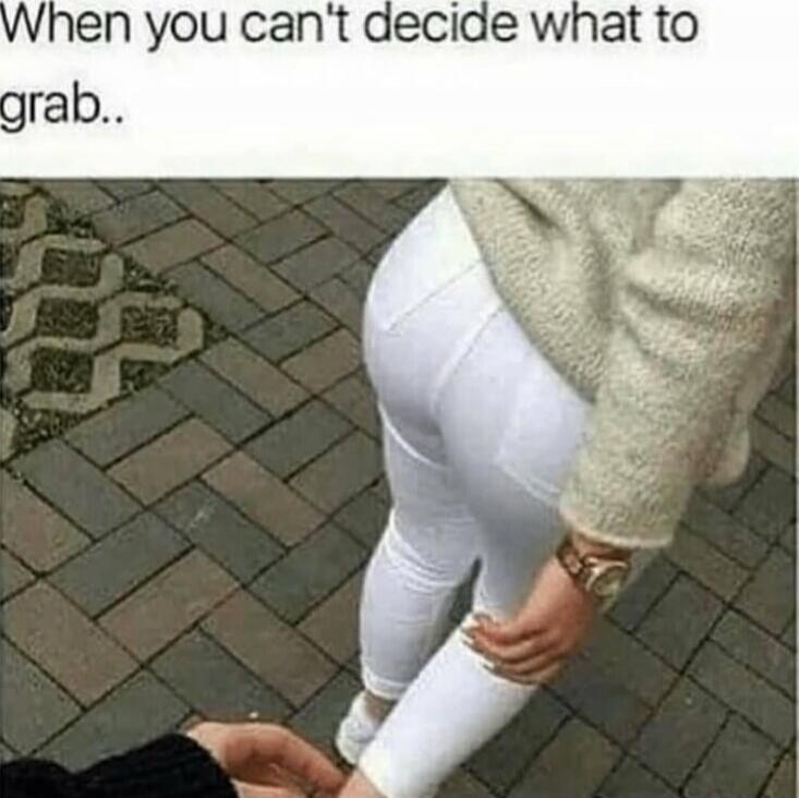 When you can't decide what to grab..
