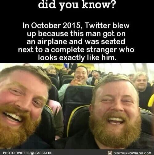 did you know In October 2015 Twitter blew up because this man got on EREENEED T RVEREEE next to a complete stranger who looks exactly like him B e