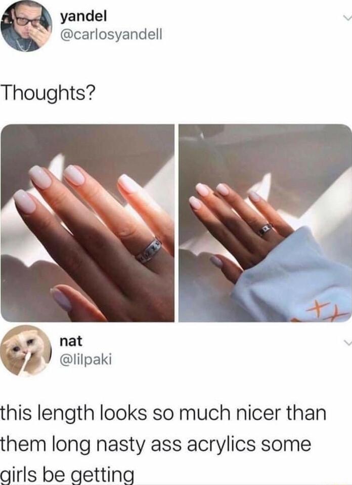 yandel carlosyandell Thoughts nat 8 iipaki this length looks so much nicer than them long nasty ass acrylics some qirls be getting