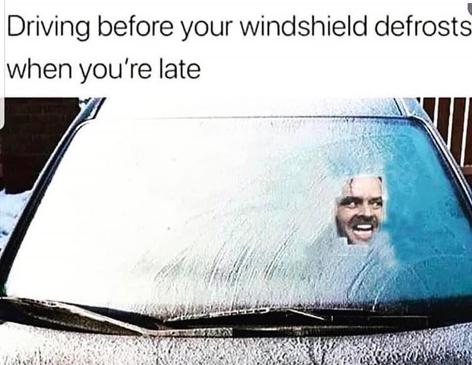 Driving before your windshield defrosts when youre late