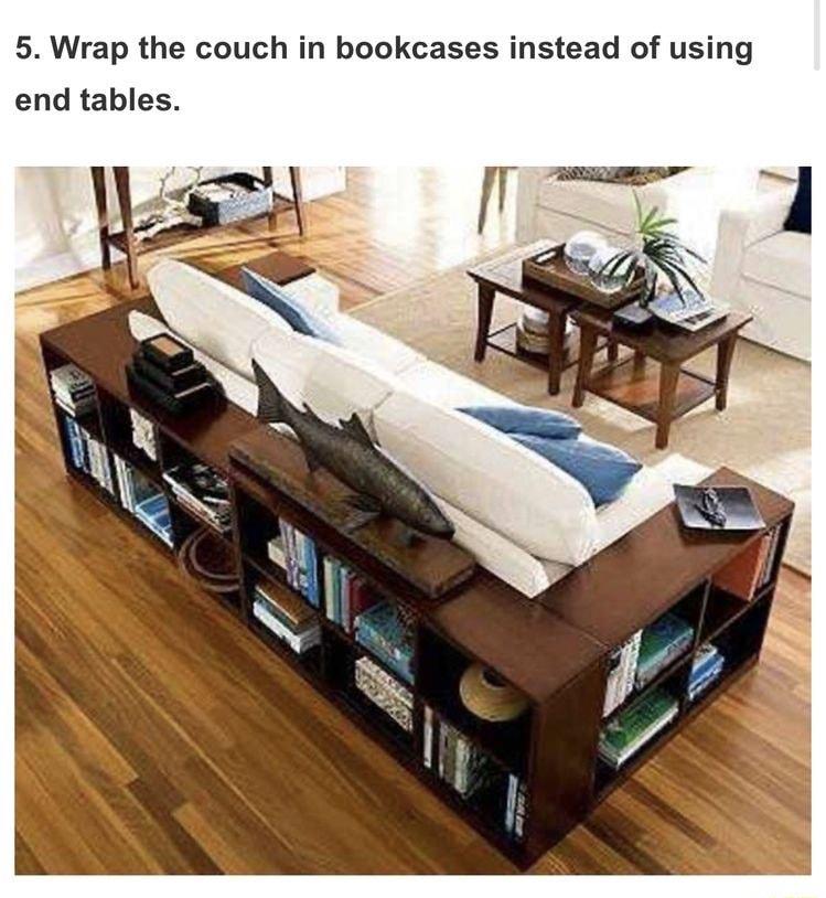 5 Wrap the couch in bookcases instead of using end tables
