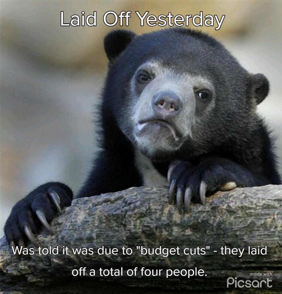 udget cuts they off a total of four people ot Picsart