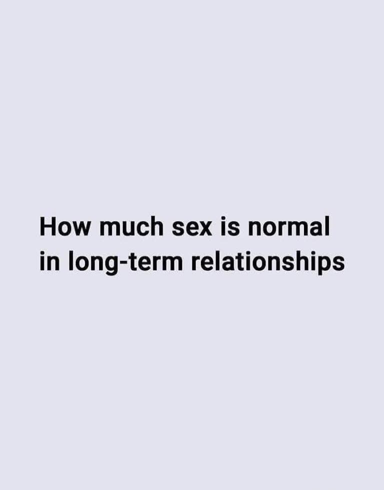 How much sex is normal in long-term relationships