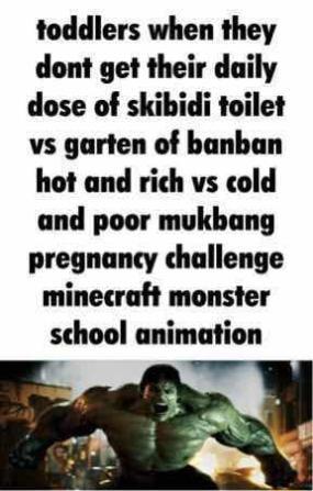 toddlers when they dont get their daily dose of skibidi toilet vs garten of banban hot and rich vs cold and poor mukbang pregnancy challenge minecraft monster school animation