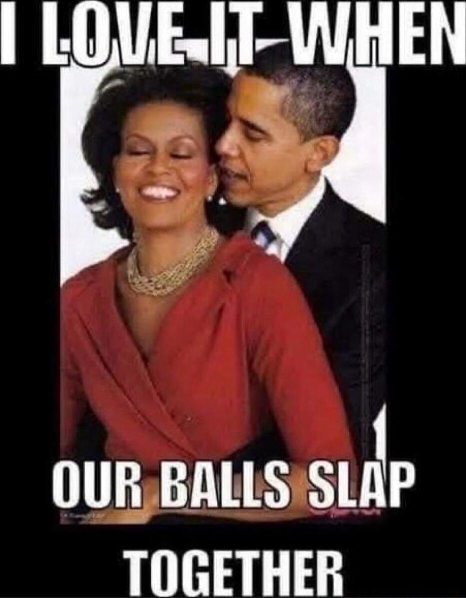 I LOVE IT WHEN OUR BALLS SLAP TOGETHER