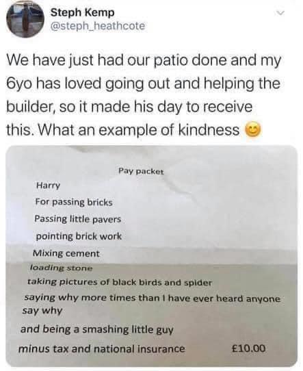 Steph Kemp steph_heathcote We have just had our patio done and my 6yo has loved going out and helping the builder so it made his day to receive this What an example of kindness Pay packer Harry For passing bricks Passing little pavers pointing brick wark Mixing cement