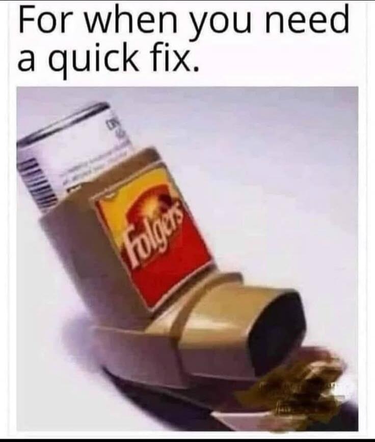 For when you need a quick fix.