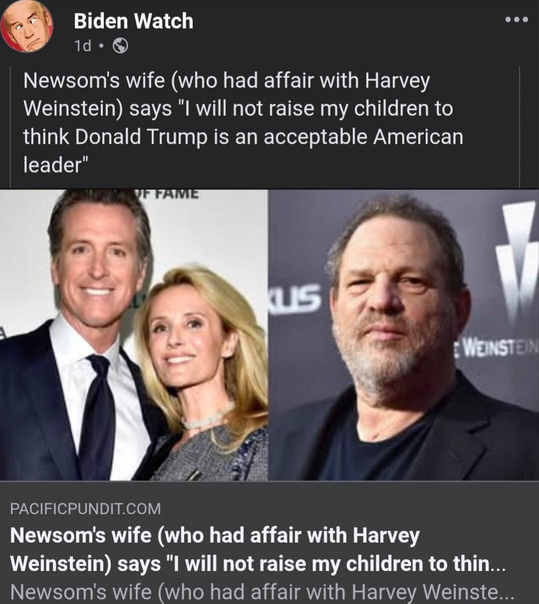 Newsom's wife (who had affair with Harvey Weinstein) says 