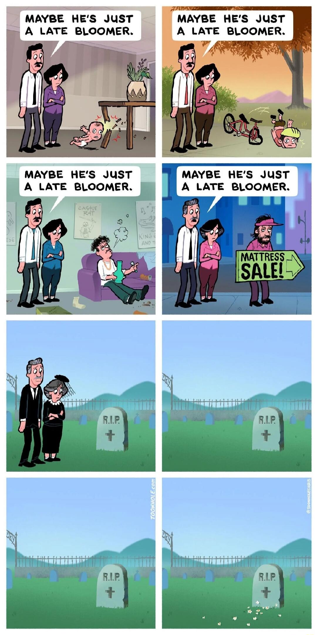 MAYBE HE'S JUST A LATE BLOOMER. MATTRESS SALE! R.I.P.