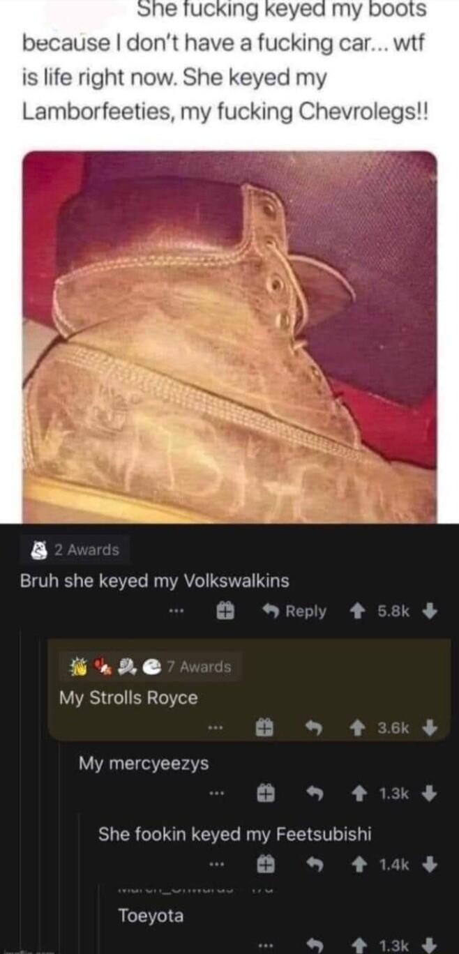 TuCKIng keyed my bools because dont have a fucking car wtf is life right now She keyed my Lamborfeeties my fucking Chevrolegs My mercyeezys She fookin keyed mm Toeyota