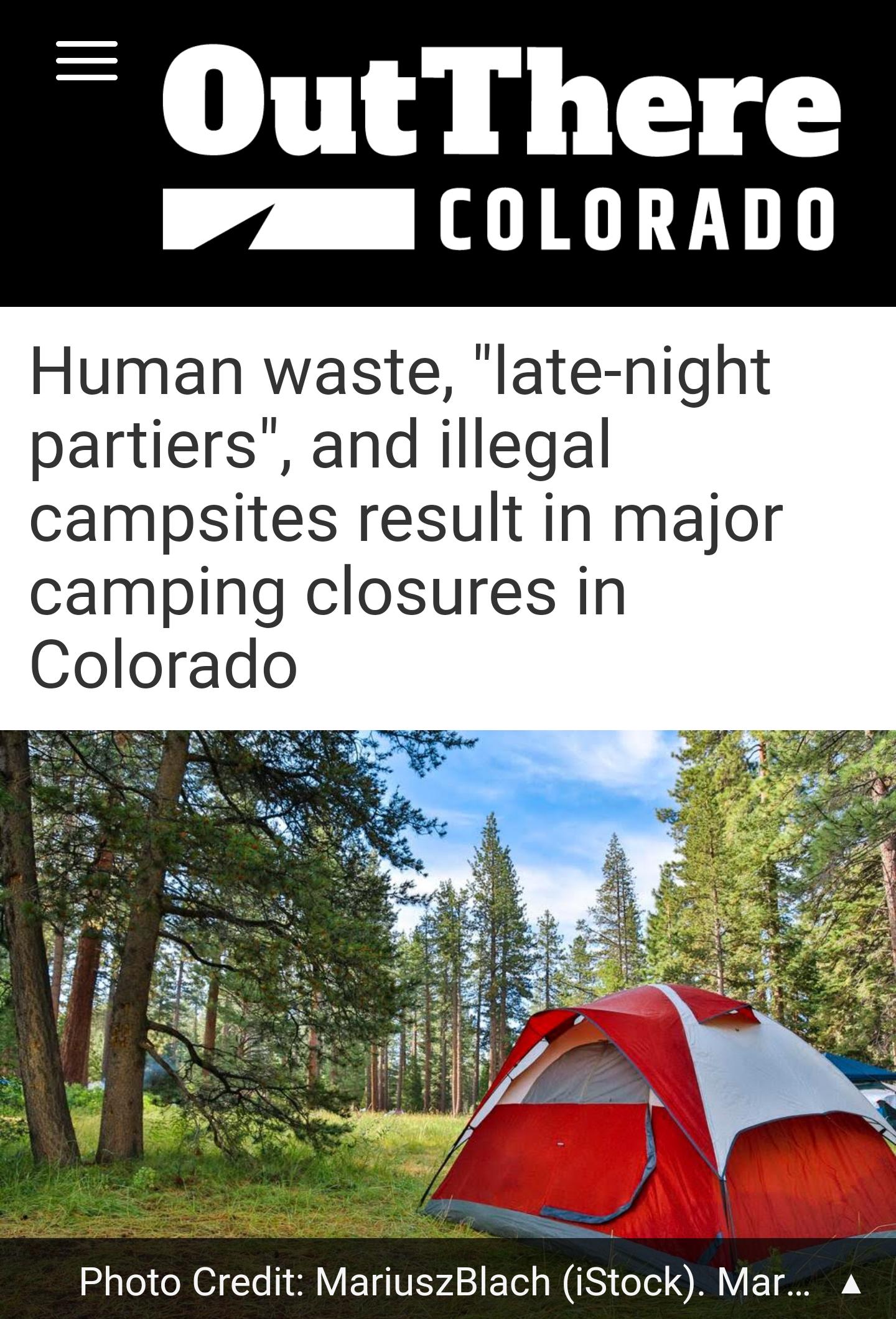 OutThere 28 COLORADO Human waste late night partiers and illegal campsites result in major camping closures in Colorado M3 AR oTo o Yo 1 o8 V E THTUESY4 21 F Tol W 1S doTe S I TN