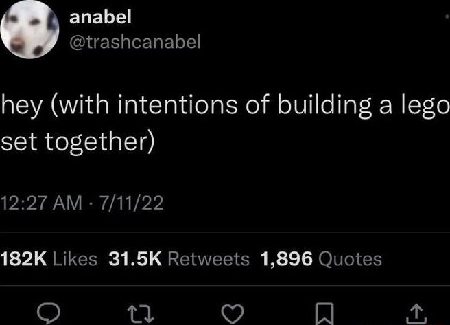 ELELE QUERLERELE hey with intentions of building a lego set together 1227 AM 71122 7 QRIERIG R GEITEEIC B eV S N i