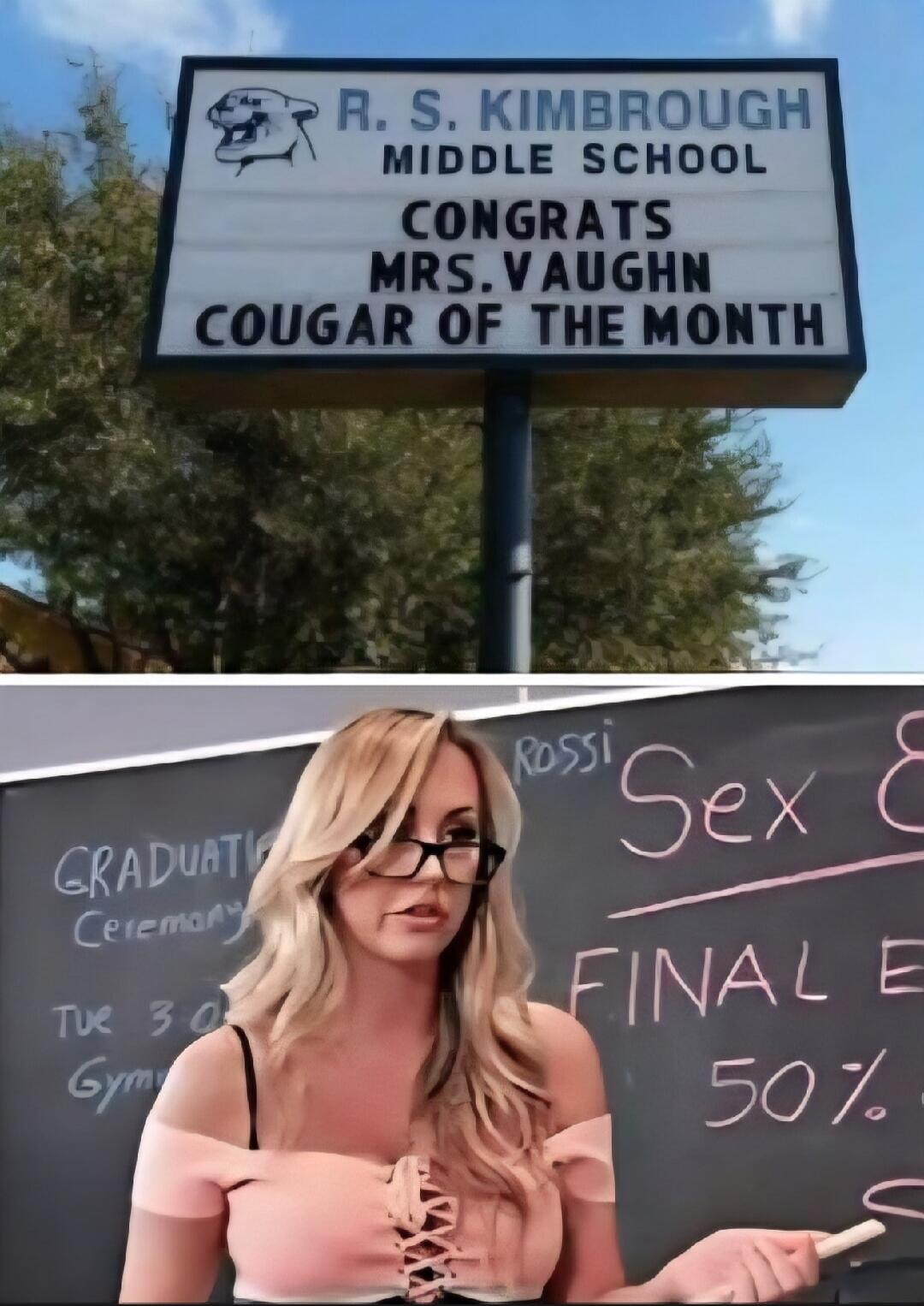R. S. KIMBROUGH MIDDLE SCHOOL CONGRATS MRS. VAUGHN COUGAR OF THE MONTH. Rossi. Sex E. FINAL E. 50%. GRADUATION Ceremony. Tue 3 0. Gym.