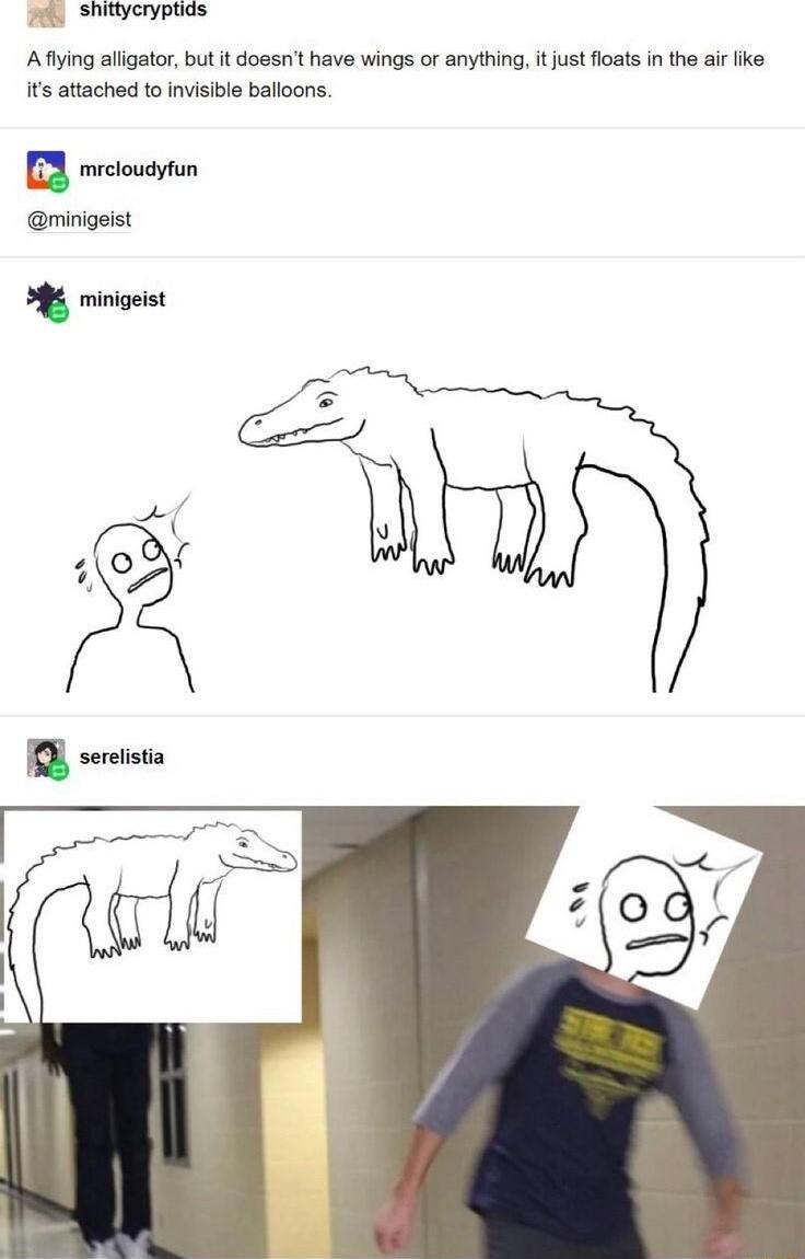 Te Aflying alligator but it dossnt have wings or anything it just floats n the air fike its atiached to invisble balloons mectoueytun minigeist 4 minigeist