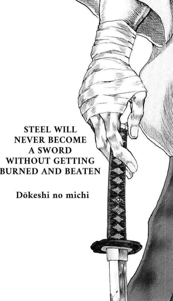 STEEL WILL NEVER BECOME A SWORD WITHOUT GETTING BURNED AND BEATEN Dokeshi no michi